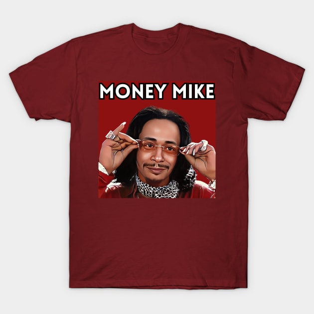 Money Mike T-Shirt by M.I.M.P.